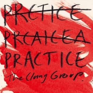 Clang Group The - Practice (LP)