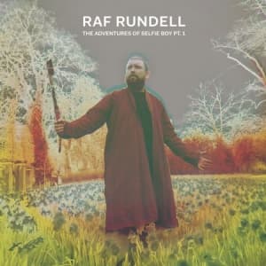 Rundell Raf - Adventures Of Selfie Boy (LP)
