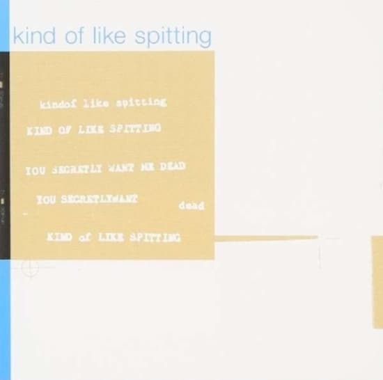 Kind Of Like Spitting - You Secretly Want Me Dead (Splatter (LP)