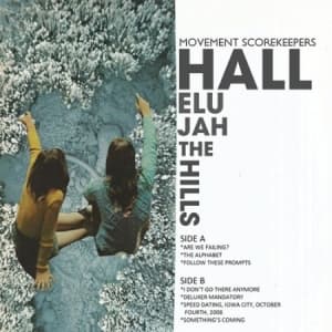 Hallelujah The Hills - Movement Scorekeepers (Vinylsingle)