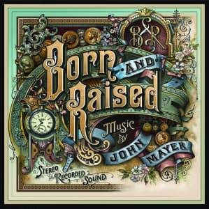 John Mayer - Born And Raised (LP+CD)