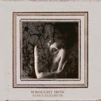 Nancy Elizabeth - Wrought Iron (LP)