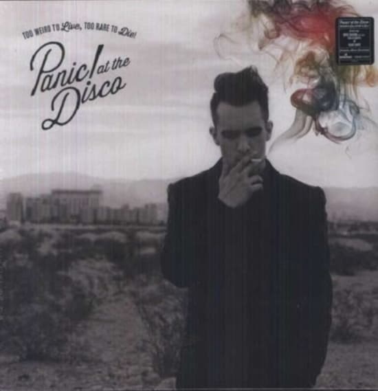 PANIC! AT THE DISCO - TOO WEIRD TO LIVE, TOO RARE TO (LP)