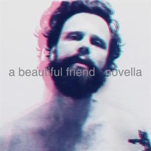 A Beautiful Friend - Novella (LP)