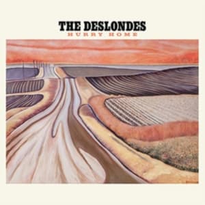 Deslondes The - Hurry Home (LP)