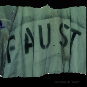 Faust - Od Serca Do Duszy (LP)