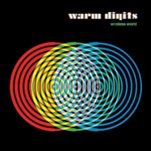 Warm Digits - Wireless World (LP)