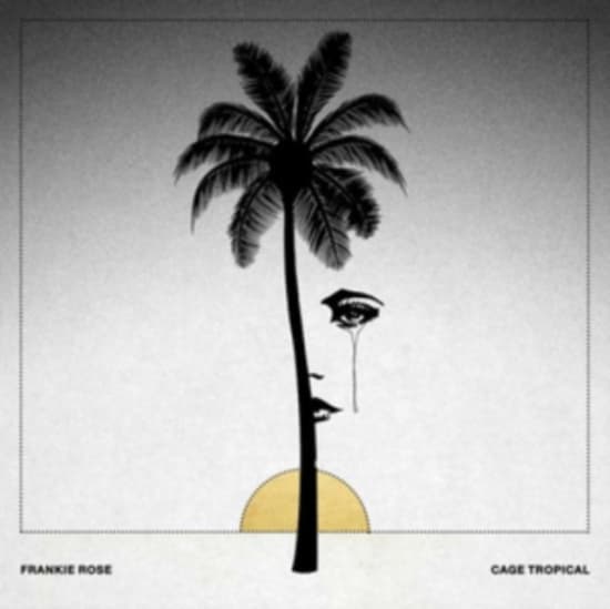 Rose Frankie - Cage Tropical (LP)