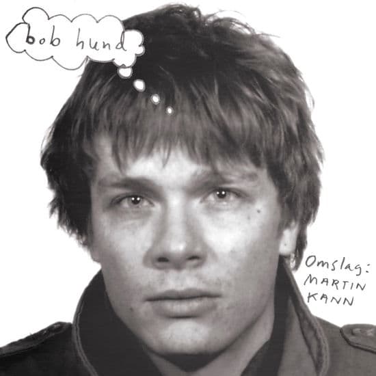 Bob Hund - Omslag: Martin Kann (Ltd 180 G Reissue) (LP)