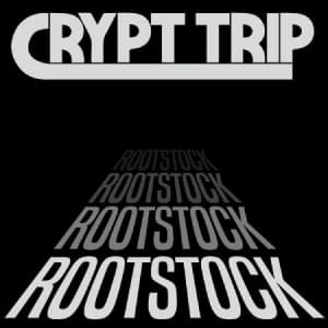 Crypt Trip - Rootstock (Ltd Version) (LP)