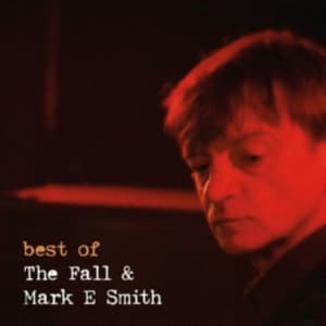 Fall The & Mark E Smith - Best Of (LP)
