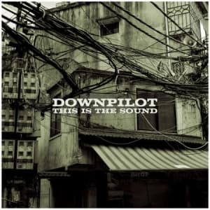 Downpilot - This Is The Sound (LP)
