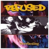 Refused - Everlasting (Maxisingle)
