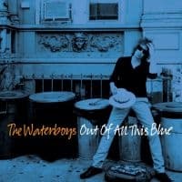 The Waterboys - Out Of All This Blue (LP)