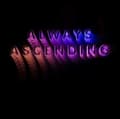 Miniatyrbillede 2 af 2: Franz Ferdinand - Always Ascending (LP)