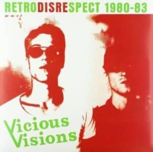 Vicious Visions - Retrodisrespect 1980-83 (LP)