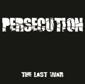 Persecution - Last War The (LP)