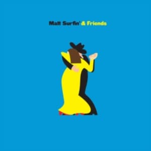 Matt Surfin' And Friends - Matt Surfin' And Friends (LP)