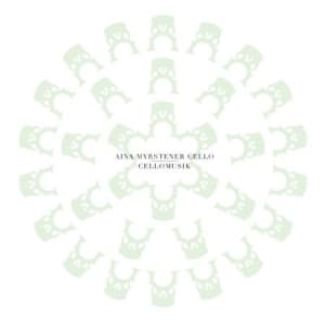 AINA MYRSTENER CELLO - CELLOMUSIK (LP)