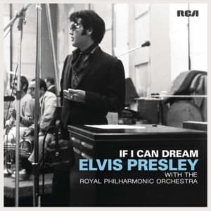 Presley Elvis - If I Can Dream: Elvis Presley With The Royal Philharmonic Orchestra (LP)