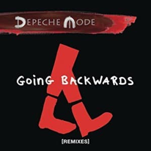 Depeche Mode - Going Backwards (Remixes) (Maxisingle)