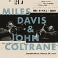 Miniatyrbilde 2 av 2: Davis Miles & John Coltrane - The Final Tour: Copenhagen, March 24, 1960 (LP)