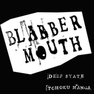 Blabbermouth - Deep State (Vinylsingle)