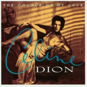Dion Céline - The Colour Of My Love (LP)