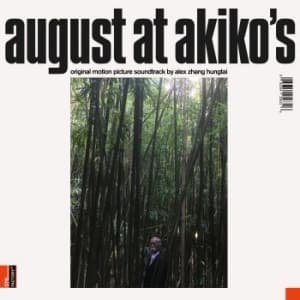 Hungtai Alex Zhang - August At Akiko's: Original Motion (LP)