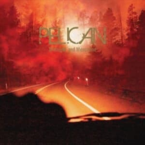 Pelican - Midnight And Mescaline (Vinylsingle)