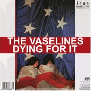 Vaselines/Pooh Sticks - Dying For It C/W Dying For It (Vinylsingle)