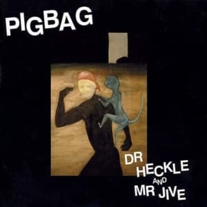 Pigbag - Dr. Heckle And Mr. Jive (Indie Excl (LP)