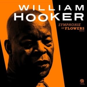 William Hooker - Symphonie Of Flowers (LP)