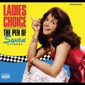 Swan Records - Ladies Choice: The Pen Of Swan Reco (LP)