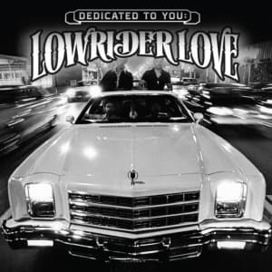 Various artists - Dedicated To You: Lowrider Love (LP)