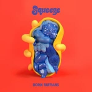 Born Ruffians - Squeeze (Transparent Cloudy Red Vin (LP)