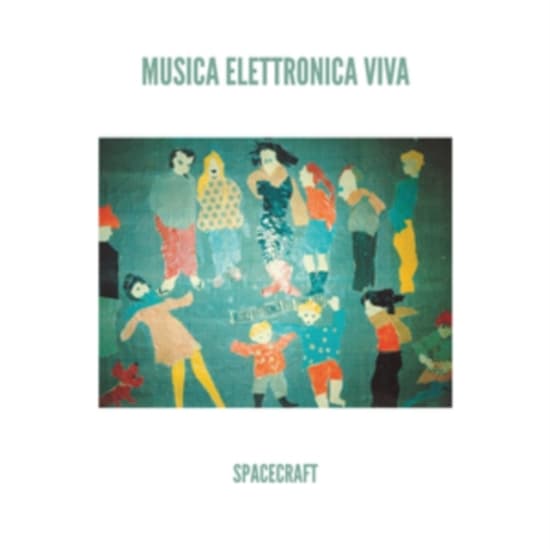 Musica Elettronica Viva - Spacecraft (Green Vinyl) (LP)