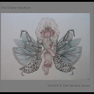 Trond K & The Serious Issues - The Grand Vacation (LP)