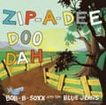 Miniatyrbillede 2 af 2: Bob B. Soxx And The Blue Jeans - Zip-A-Dee-Doo-Dah (LP)
