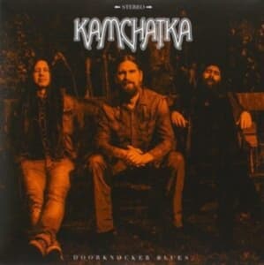 Kamchatka - Doorknocker Blues (Vinylsingle)