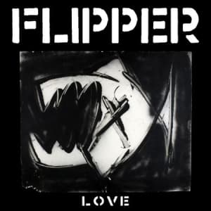 Flipper - Love (LP)