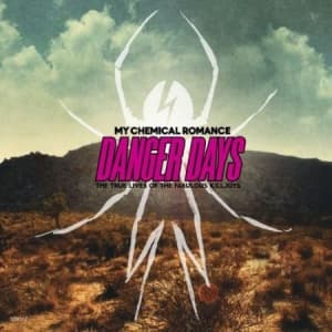 My Chemical Romance - Danger Days: The True Lives Of (LP)