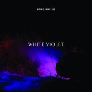 White Violet - Hiding, Mingling (LP)