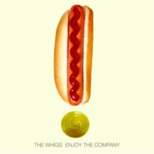Whigs The - Enjoy The Company (LP)