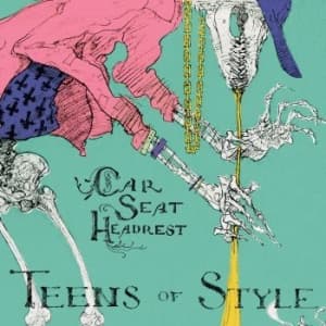 Car Seat Headrest - Teens Of Style (LP)