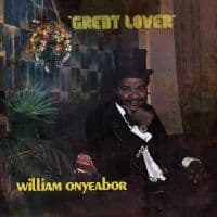 Onyeabor William - Great Lover (LP)