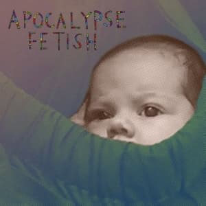 Barlow Lou - Apocalypse Fetish (Maxisingle)