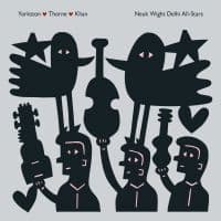 Yorkston/Thorne/Khan - Neuk Wight Delhi All-Stars (LP)