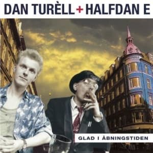 Dan Turèll & Halfdan E - Glad I Åbningstiden (Reissue) (LP)