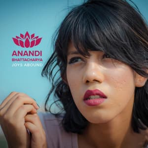 Bhattacharya Anandi - Joys Abound (LP)